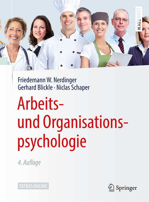 Book cover of Arbeits- und Organisationspsychologie (4. Aufl. 2019) (Springer-Lehrbuch)