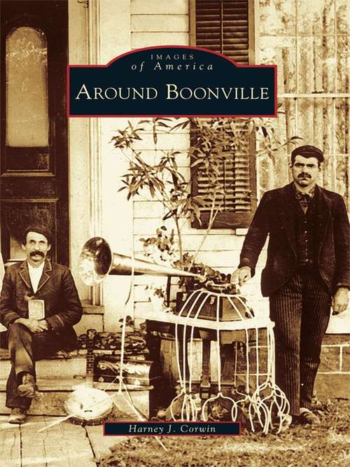 Book cover of Around Boonville (Images of America)