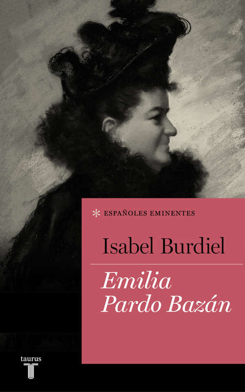 Book cover of Emilia Pardo Bazán (Colección Españoles Eminentes: Volumen)