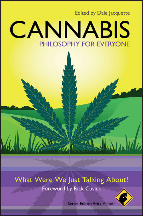 Book cover of Cannabis - Philosophy for Everyone