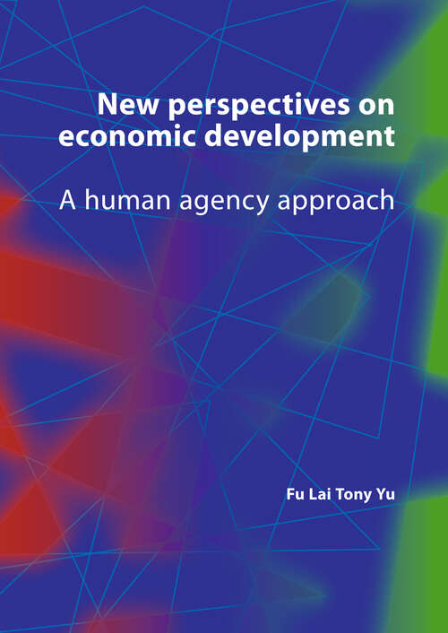 New Perspectives on Economic Development