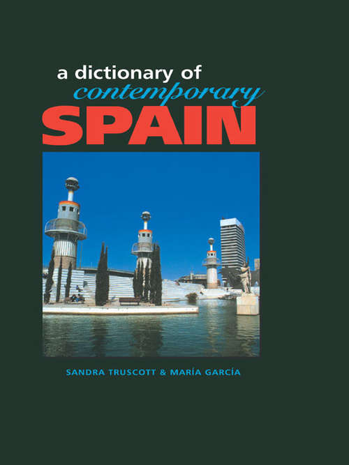 Book cover of Dictionary of Contemporary Spain (Contemporary Country Dictionaries)