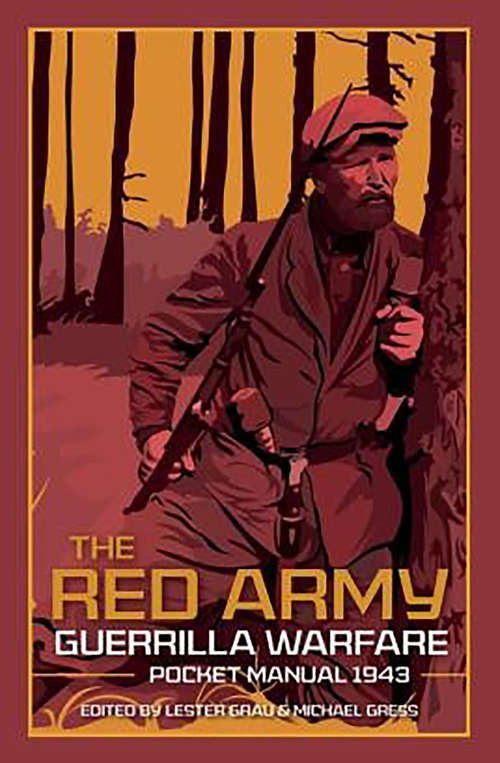 Book cover of The Red Army Guerrilla Warfare Pocket Manual, 1943 (The Pocket Manual Series)