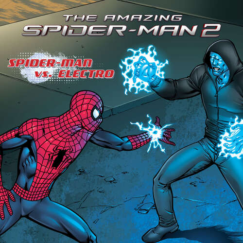Book cover of The Amazing Spider-Man 2: Spider-Man vs. Electro