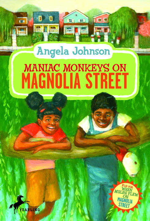 Maniac Monkeys on Magnolia Street & When Mules Flew on Magnolia Street