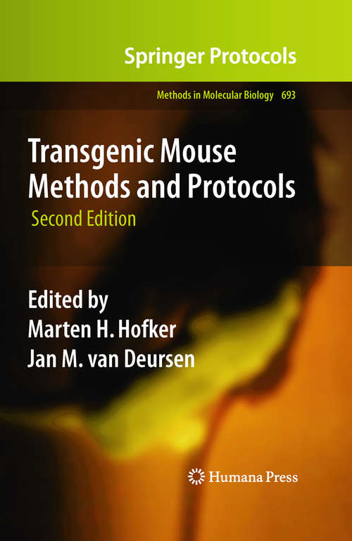 Transgenic Mouse Methods and Protocols, 2nd Edition