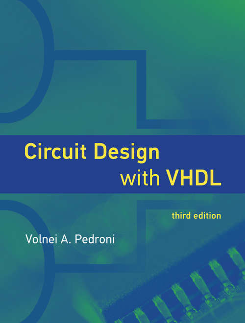 Book cover of Circuit Design with VHDL, third edition (3) (The\mit Press Ser.)