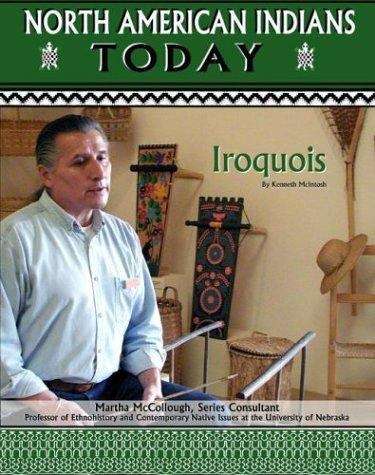 Book cover of Iroquois (North American Indians Today)