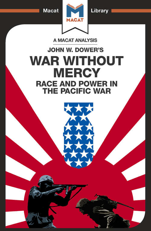Book cover of War Without Mercy: Race and Power in the Pacific War