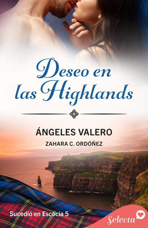 Book cover of Deseo en las Highlands (Sucedió en Escocia 5) (Sucedió en Escocia: Volumen 5)