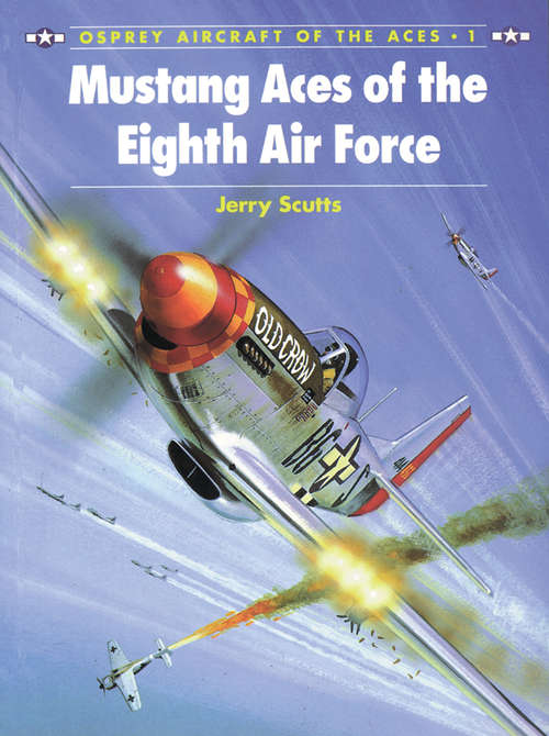 Book cover of Mustang Aces of the Eighth Air Force