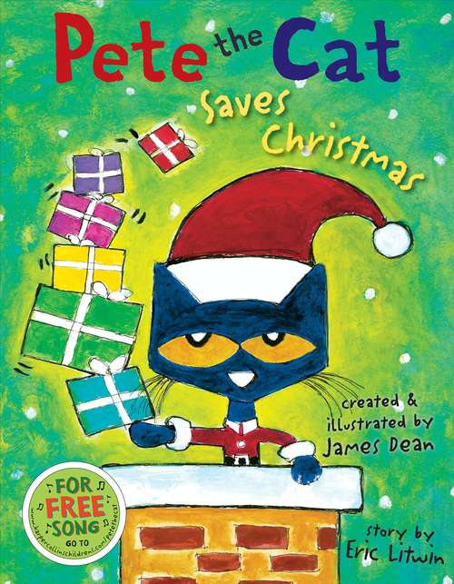 Book cover of Pete the Cat Saves Christmas (Pete the Cat)