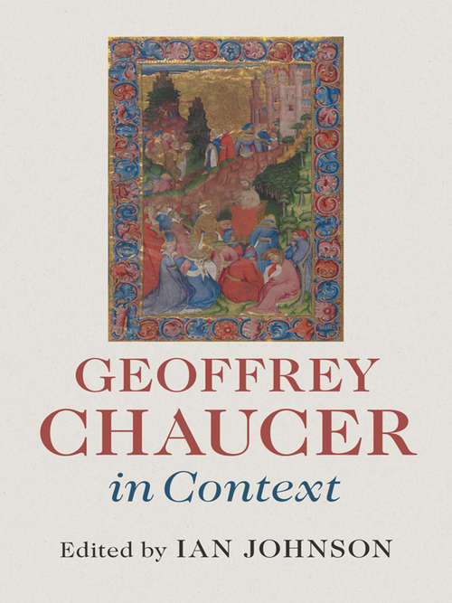 Geoffrey Chaucer in Context (Literature in Context)