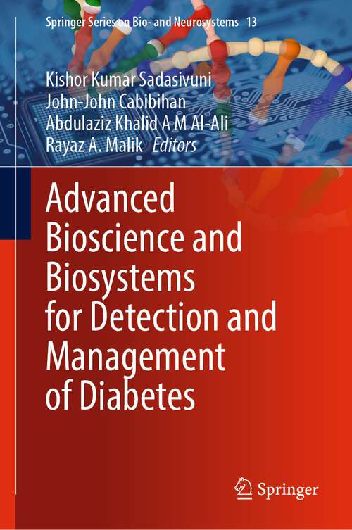 Advanced Bioscience and Biosystems for Detection and Management of Diabetes (Springer Series on Bio- and Neurosystems #13)