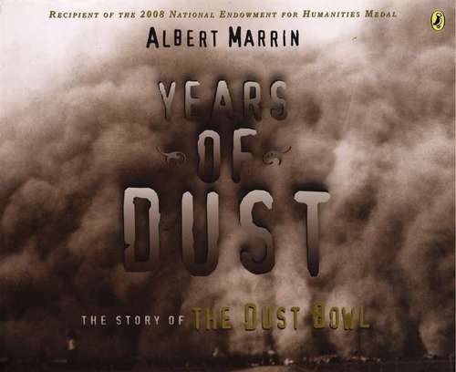 Book cover of Years of Dust: The Story of the Dust Bowl
