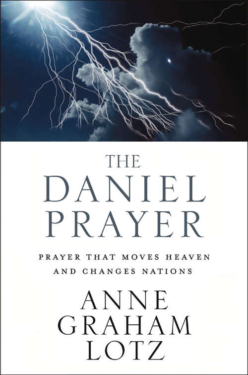 Book cover of The Daniel Prayer: Prayer That Moves Heaven and Changes Nations