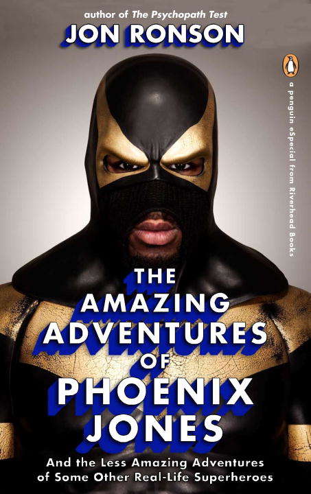 Book cover of The Amazing Adventures of Phoenix Jones