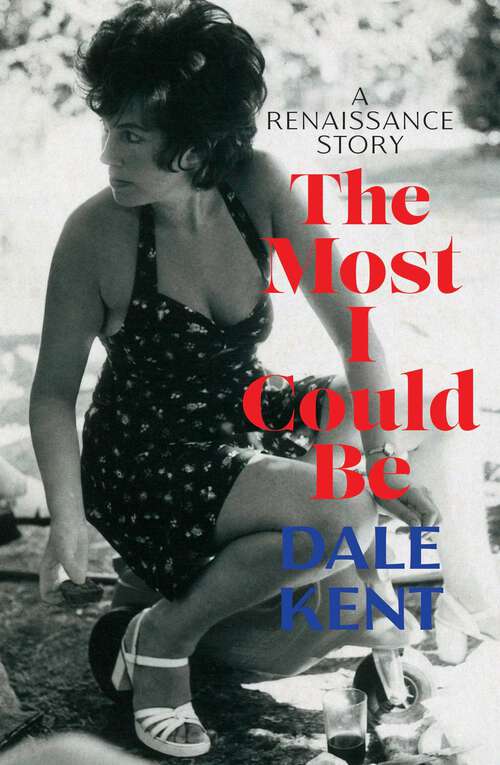 Book cover of Most I Could Be: A Renaissance Story