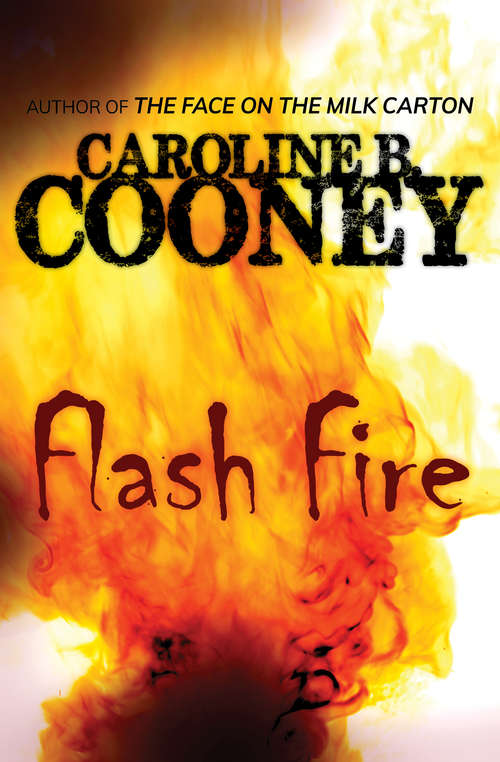 Book cover of Flash Fire (Digital Original) (Point Ser.)