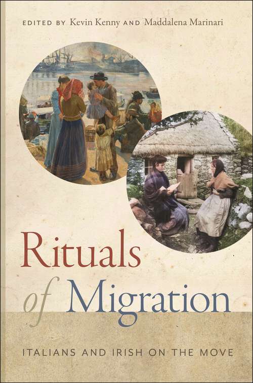 Book cover of Rituals of Migration: Italians and Irish on the Move (The Glucksman Irish Diaspora Series)