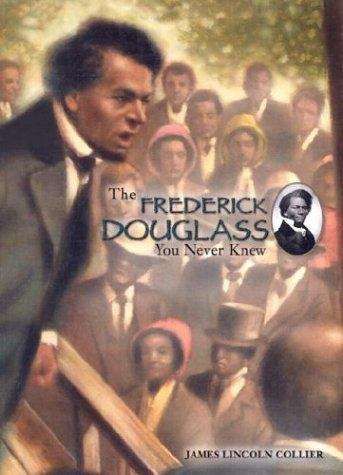 Book cover of The Frederick Douglass You Never Knew