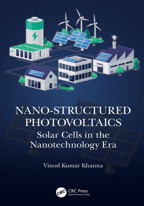 Nano-Structured Photovoltaics: Solar Cells in the Nanotechnology Era