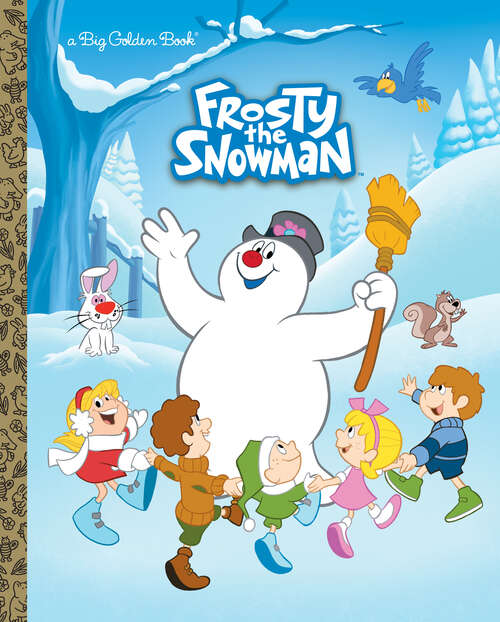 Book cover of Frosty the Snowman Big Golden Book (Big Golden Book)