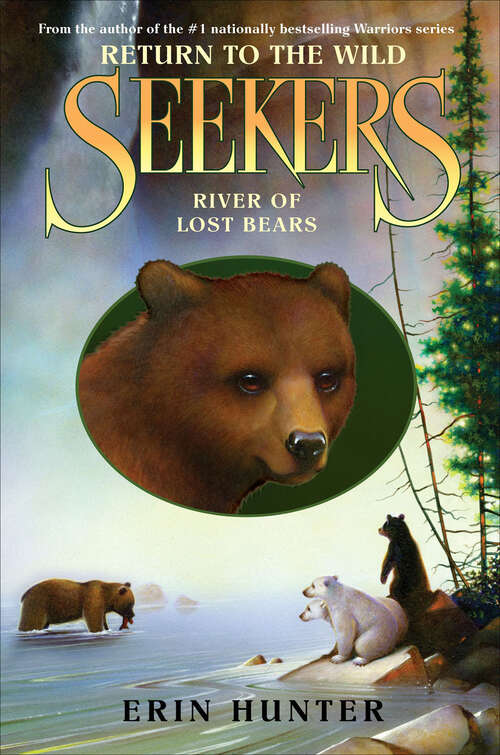 Book cover of River of Lost Bears (Seekers: Return to the Wild #3)