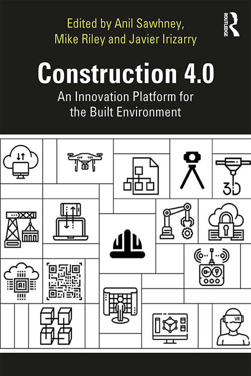 Book cover of Construction 4.0: An Innovation Platform for the Built Environment