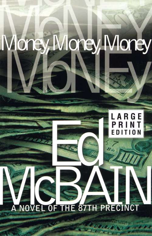 Book cover of Money, Money, Money (87th Precinct #51)