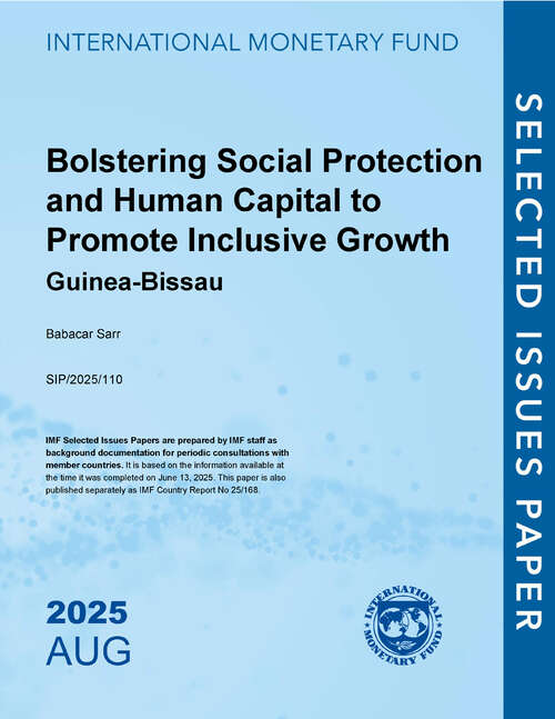 Book cover of Bolstering Social Protection and Human Capital to Promote Inclusive Growth: Guinea-Bissau