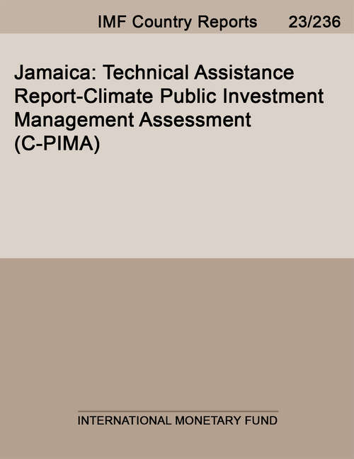 Book cover of Jamaica: Technical Assistance Report-Climate Public Investment Management Assessment (C-PIMA)
