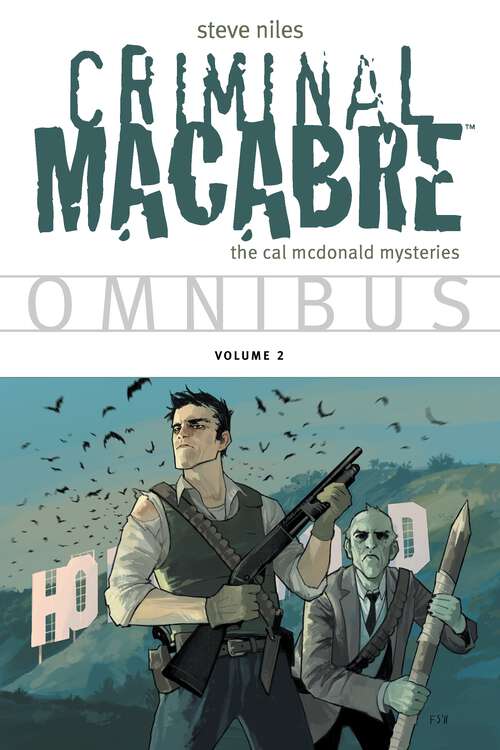 Book cover of Criminal Macabre Omnibus Volume 2 (Criminal Macabre)