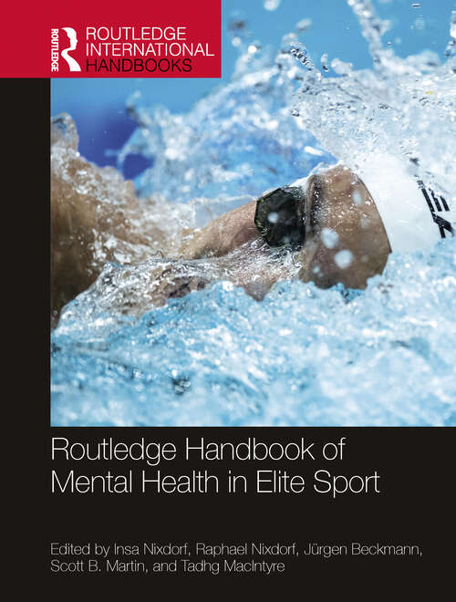 Book cover of Routledge Handbook of Mental Health in Elite Sport (Routledge International Handbooks)