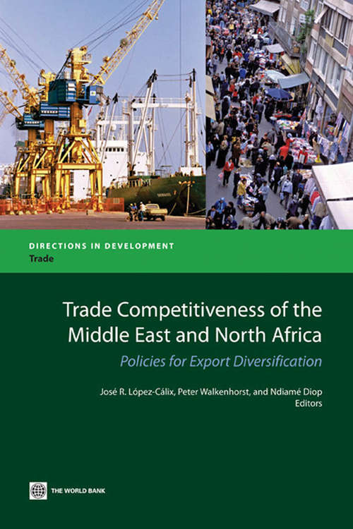 Trade Competitiveness of the Middle East and North Africa: Policies for Export Diversification