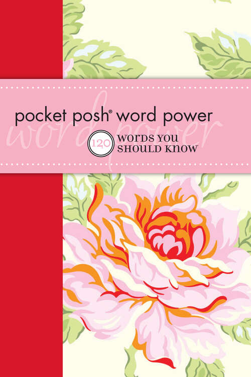 Book cover of Pocket Posh Word Power: 120 Words You Should Know