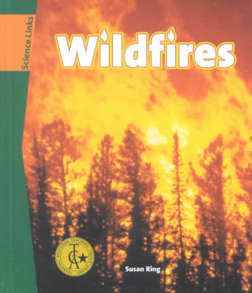 Wildfires (Discovery Links: Set A)