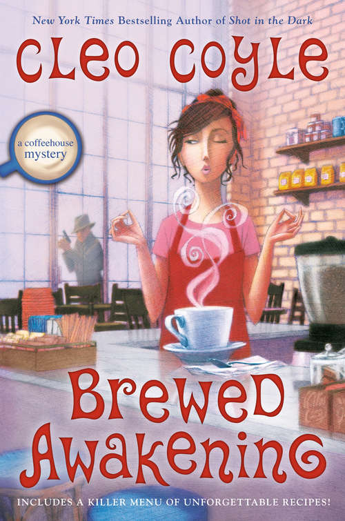 Brewed Awakening (A Coffeehouse Mystery #18)