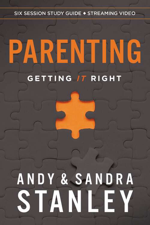 Book cover of Parenting Bible Study Guide plus Streaming Video: Getting It Right