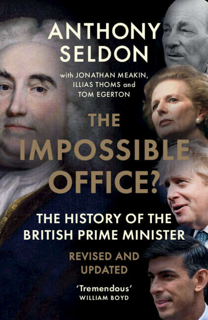 Book cover of The Impossible Office?: The History of the British Prime Minister - Revised and Updated