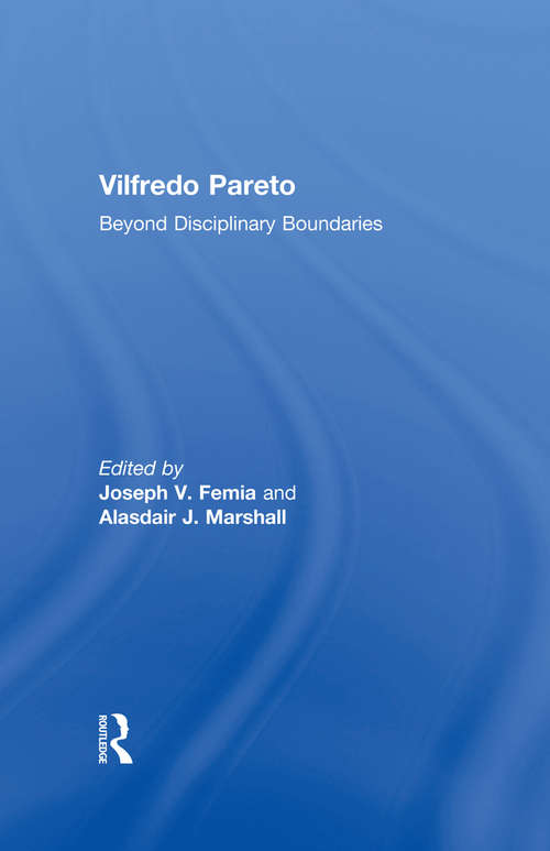 Vilfredo Pareto: Beyond Disciplinary Boundaries