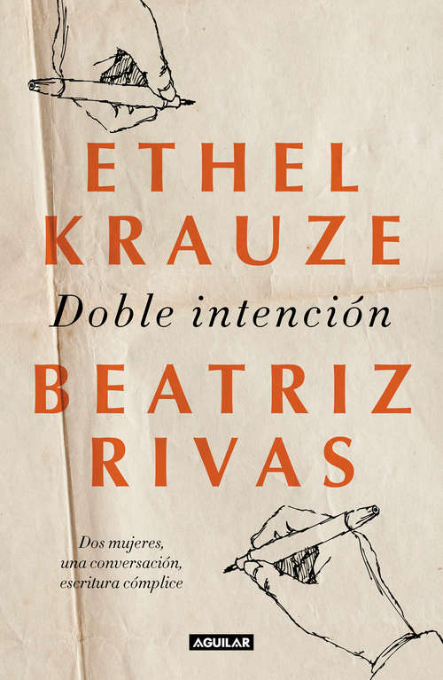 Book cover of Doble intención: Dos mujeres, una conversación, escritura cómplice