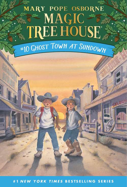 Book cover of Ghost Town at Sundown (Magic Tree House #10)