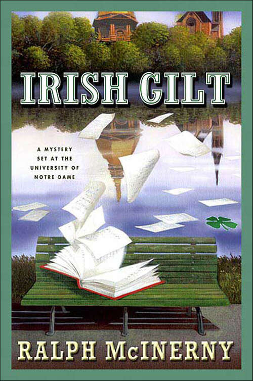 Book cover of Irish Gilt: A Mystery Set at the University of Notre Dame (Roger and Philip Knight Mysteries)