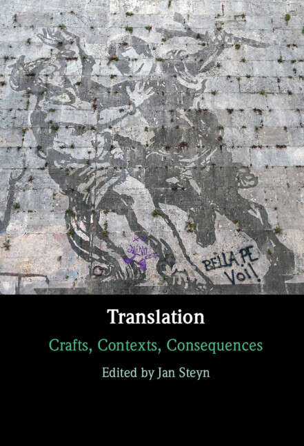 Book cover of Translation: Crafts, Contexts, Consequences