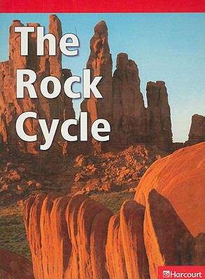 Book cover of The Rock Cycle (Harcourt Leveled Readers Grade 5)
