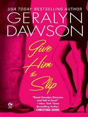 Book cover of Give Him the Slip