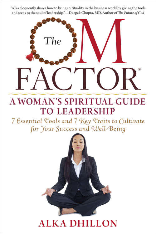 Book cover of The OM Factor: A Woman's Spiritual Guide to Leadership