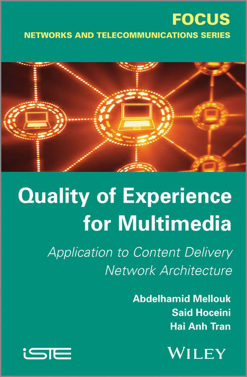 Quality of Experience for Multimedia: Application to Content Delivery Network Architecture