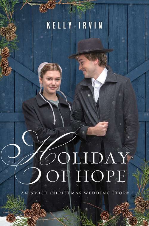 Book cover of Holiday of Hope: An Amish Christmas Wedding Story